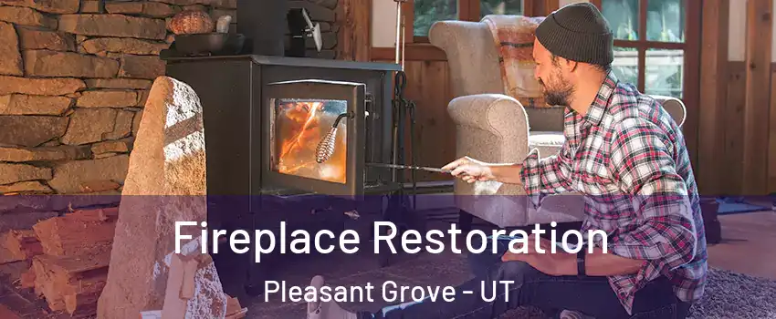  Fireplace Restoration Pleasant Grove - UT